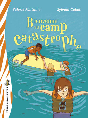 cover image of Bienvenue au camp Catastrophe